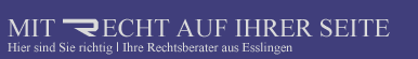 Rechtsinfos - Haftung des Arbeitnehmers für Sachschäden des Arbeitgebers - 
					Esslingen - Mit Recht auf Ihrer Seite